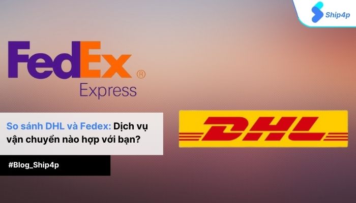 so-sanh-DHL-va-FedEx
